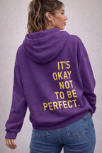 It's Okay Not To Be Perfect Hoodie